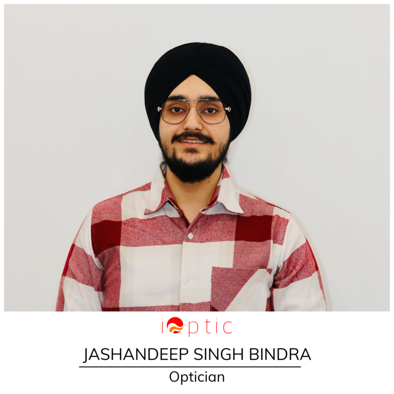 Jashandeep Singh Bindra — Optician at iOptic